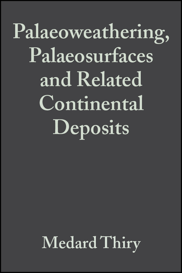 Обложка книги «Palaeoweathering, Palaeosurfaces and Related Continental Deposits (Special Publication 27 of the IAS)»