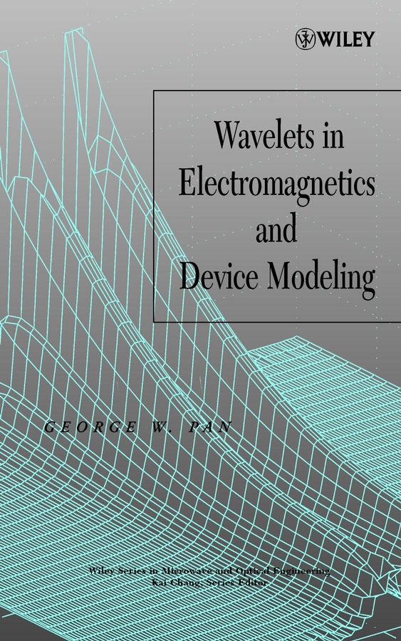 Обложка книги «Wavelets in Electromagnetics and Device Modeling»