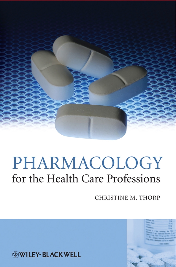 Обложка книги «Pharmacology for the Health Care Professions»