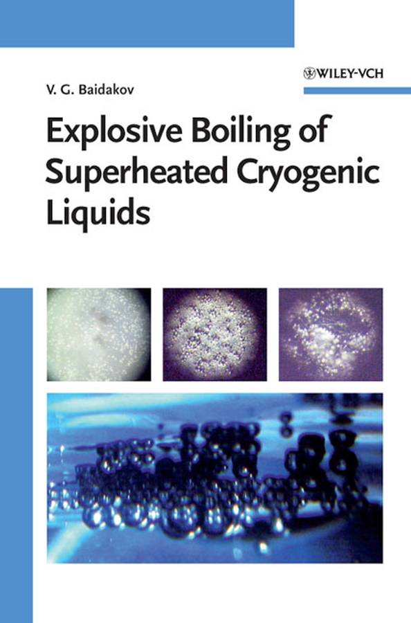 Обложка книги «Explosive Boiling of Superheated Cryogenic Liquids»