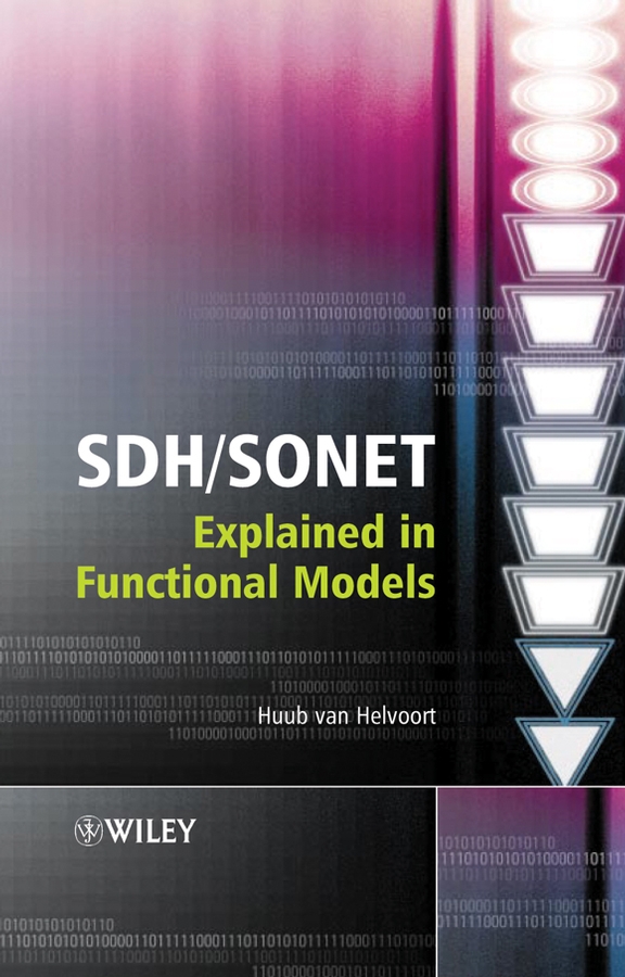 Обложка книги «SDH / SONET Explained in Functional Models»