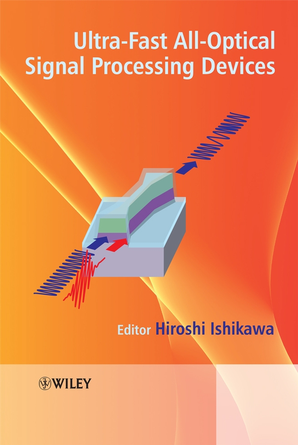 Обложка книги «Ultrafast All-Optical Signal Processing Devices»