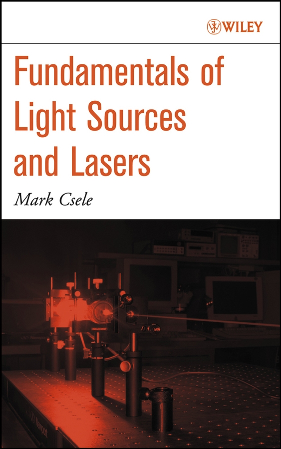 Обложка книги «Fundamentals of Light Sources and Lasers»