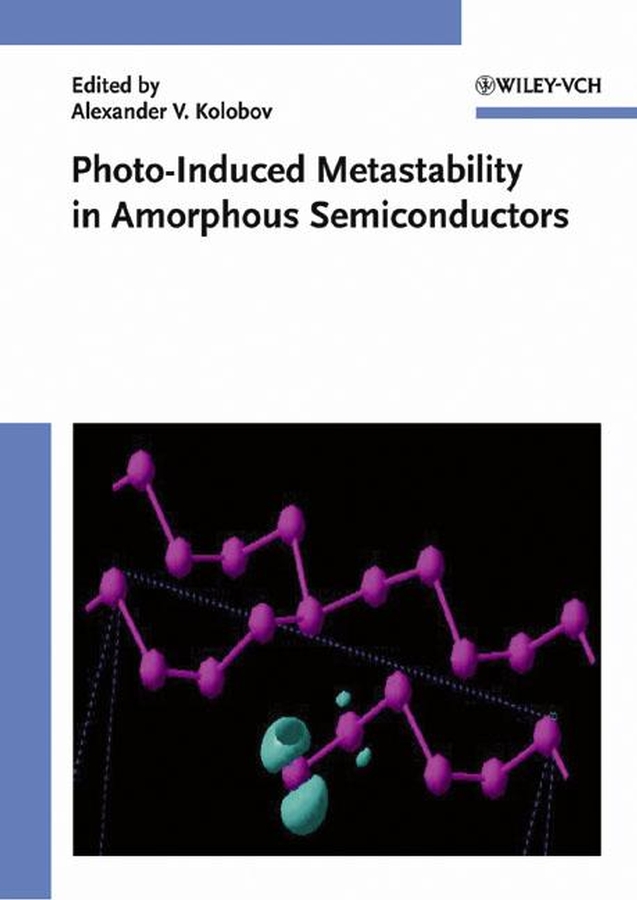 Обложка книги «Photo-Induced Metastability in Amorphous Semiconductors»