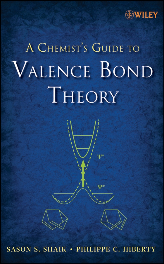 Обложка книги «A Chemist's Guide to Valence Bond Theory»