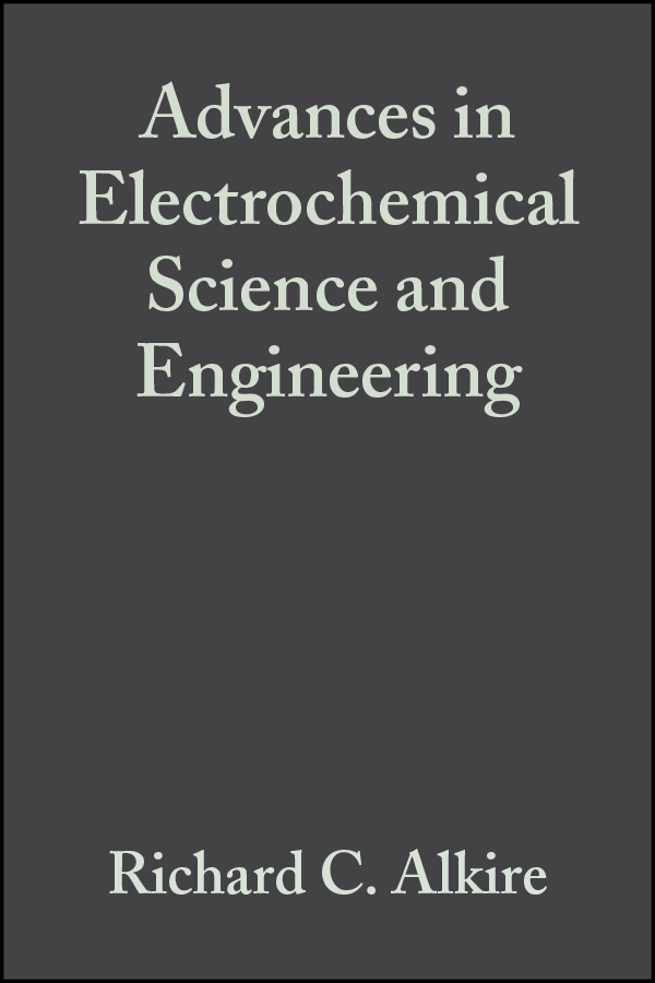 Обложка книги «Advances in Electrochemical Science and Engineering, Volume 1»