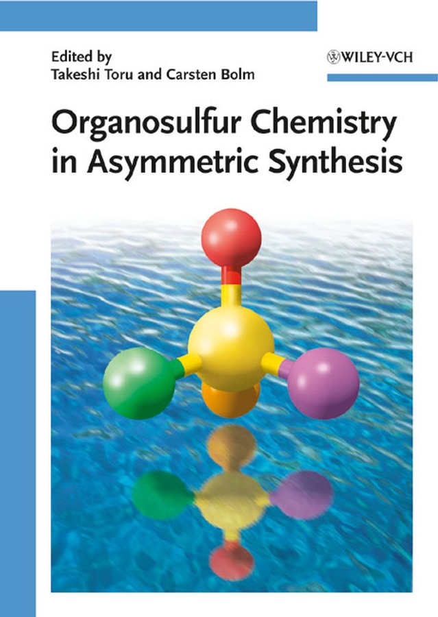 Обложка книги «Organosulfur Chemistry in Asymmetric Synthesis»