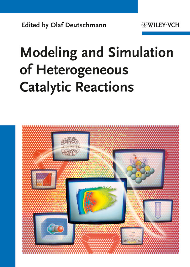 Обложка книги «Modeling and Simulation of Heterogeneous Catalytic Reactions»