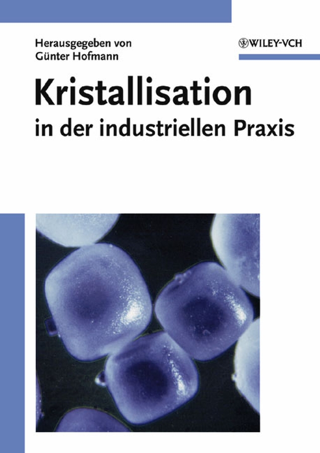 Обложка книги «Kristallisation in der industriellen Praxis»