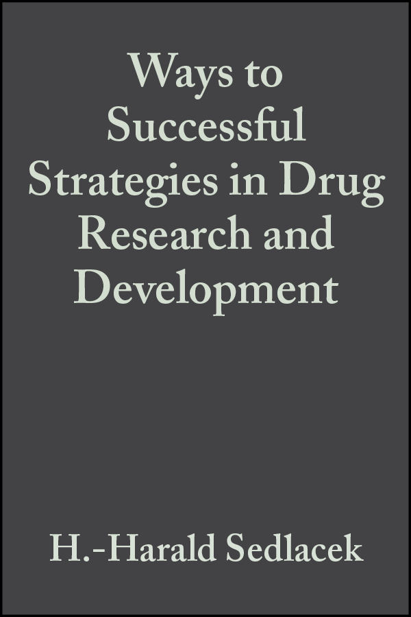 Обложка книги «Ways to Successful Strategies in Drug Research and Development»