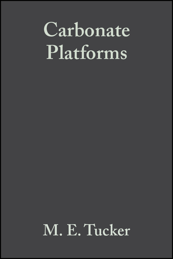 Обложка книги «Carbonate Platforms (Special Publication 9 of the IAS)»