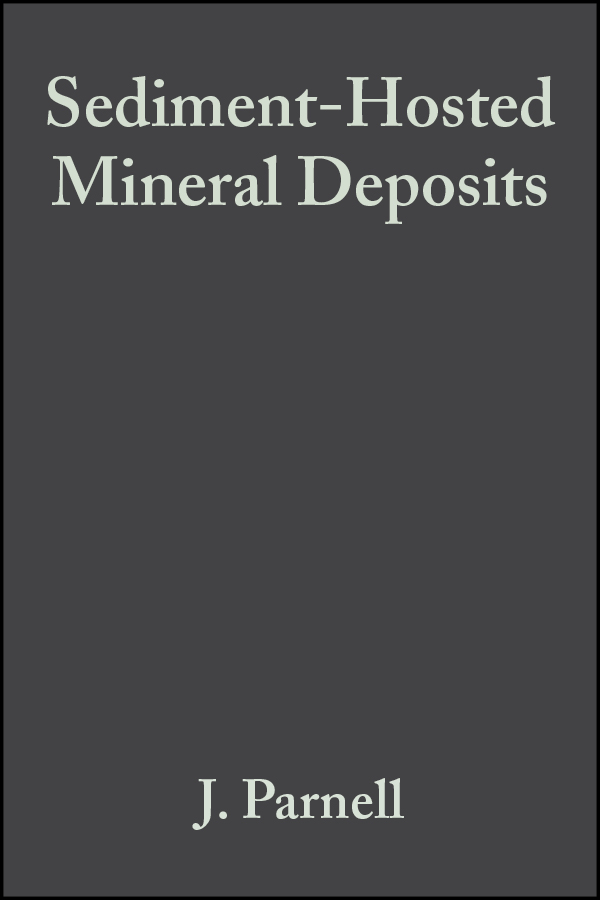 Обложка книги «Sediment-Hosted Mineral Deposits (Special Publication 11 of the IAS)»
