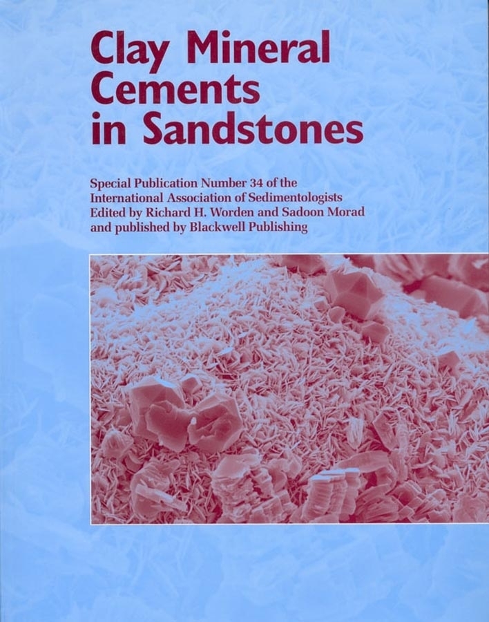 Обложка книги «Clay Mineral Cements in Sandstones (Special Publication 34 of the IAS)»