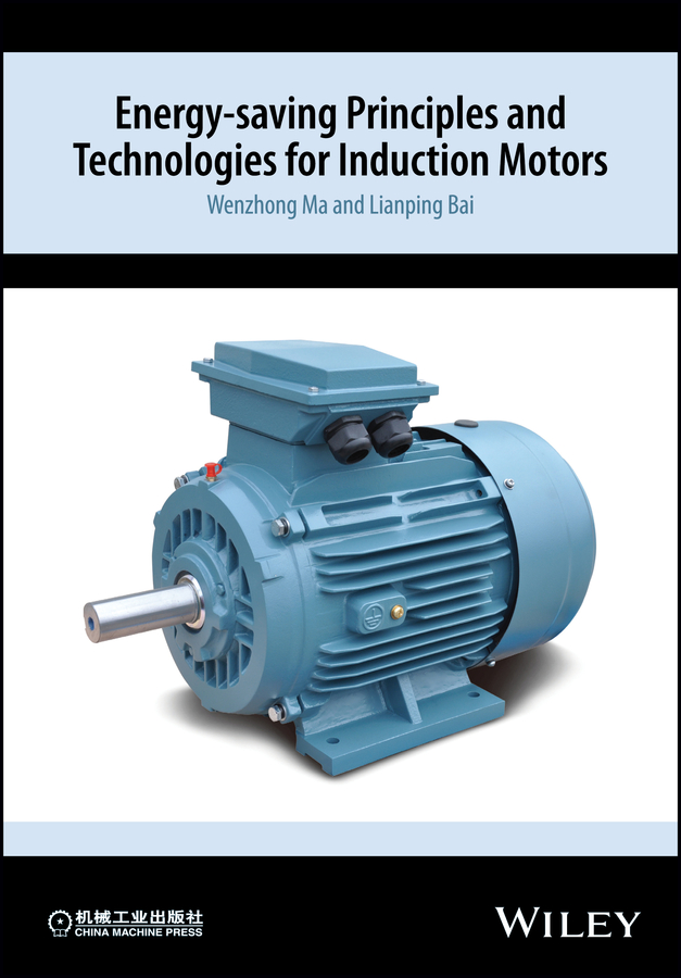 Обложка книги «Energy-saving Principles and Technologies for Induction Motors»
