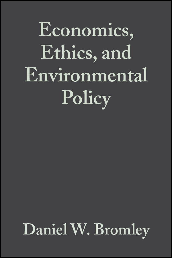 Обложка книги «Economics, Ethics, and Environmental Policy»
