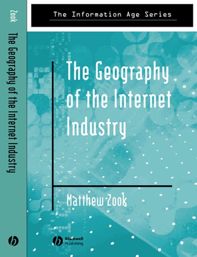 Обложка книги «The Geography of the Internet Industry»