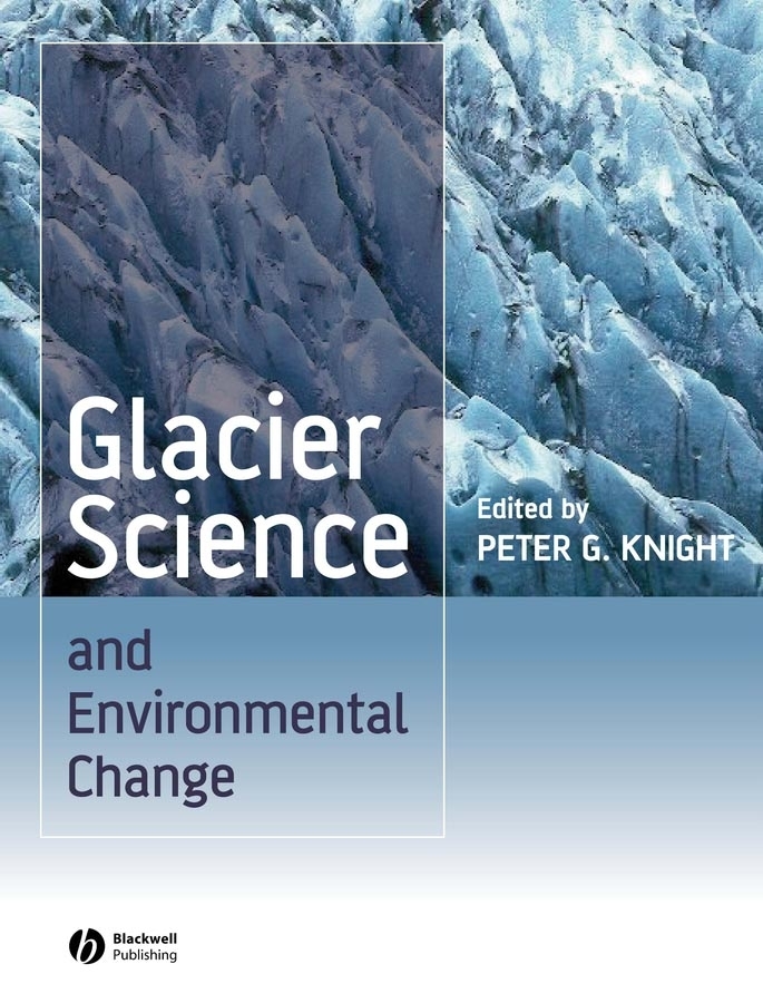 Обложка книги «Glacier Science and Environmental Change»