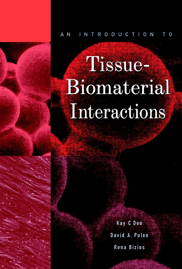Обложка книги «An Introduction to Tissue-Biomaterial Interactions»