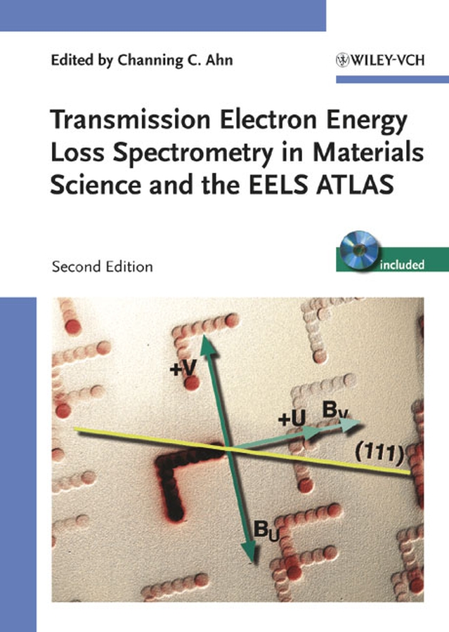 Обложка книги «Transmission Electron Energy Loss Spectrometry in Materials Science and the EELS Atlas»