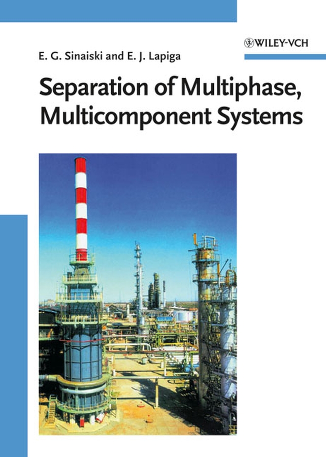 Обложка книги «Separation of Multiphase, Multicomponent Systems»