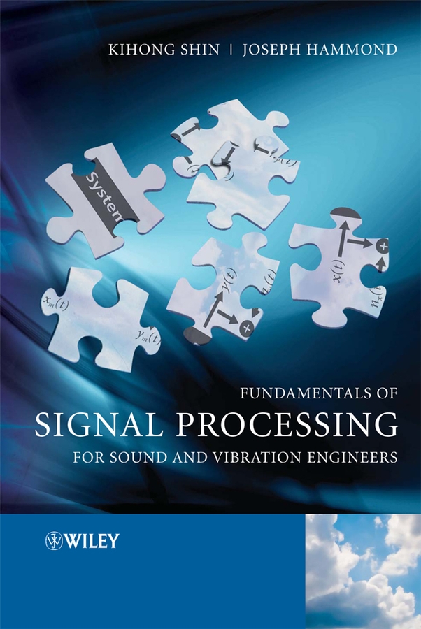 Обложка книги «Fundamentals of Signal Processing for Sound and Vibration Engineers»