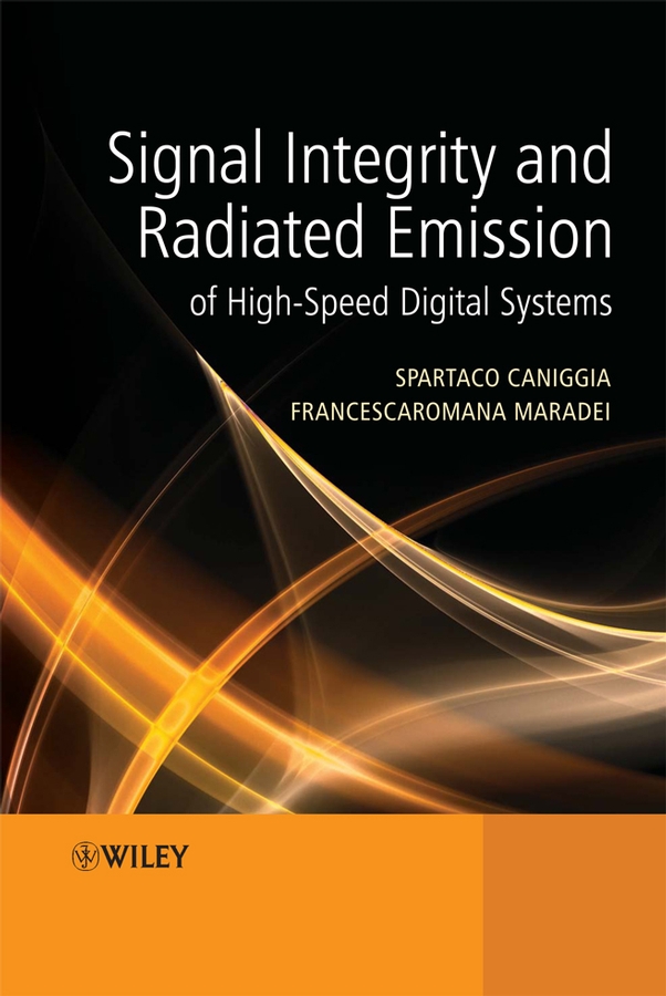 Обложка книги «Signal Integrity and Radiated Emission of High-Speed Digital Systems»