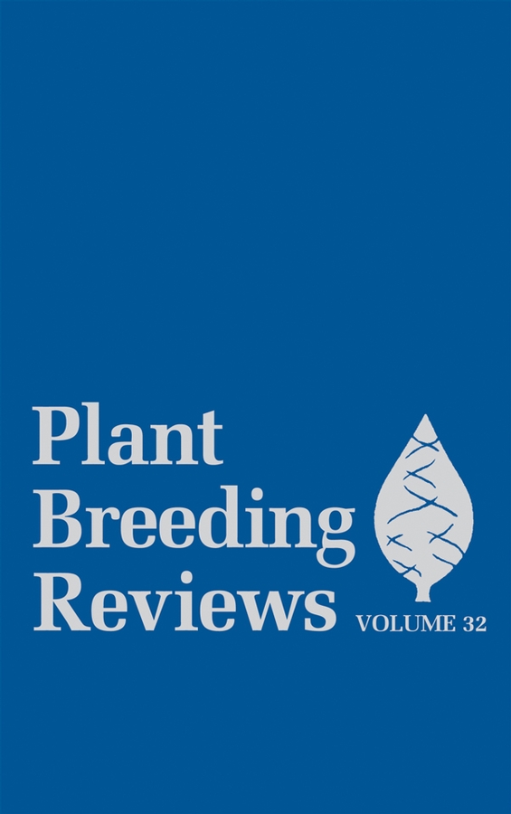 Обложка книги «Plant Breeding Reviews, Volume 32»