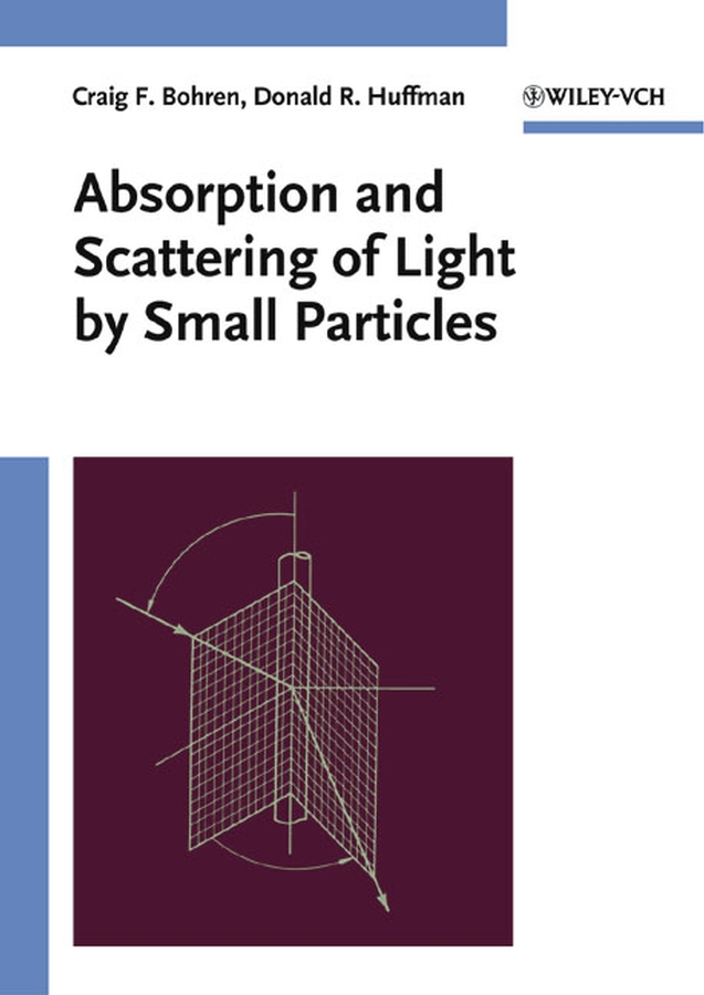 Обложка книги «Absorption and Scattering of Light by Small Particles»