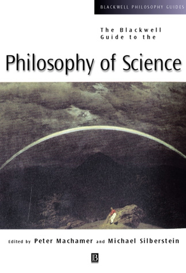 Обложка книги «The Blackwell Guide to the Philosophy of Science»