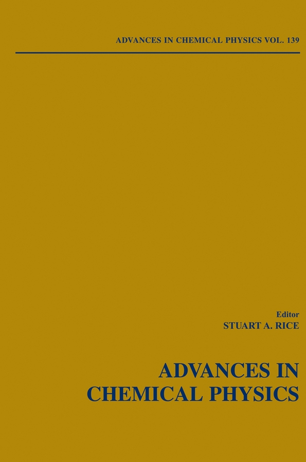 Обложка книги «Advances in Chemical Physics. Volume 139»