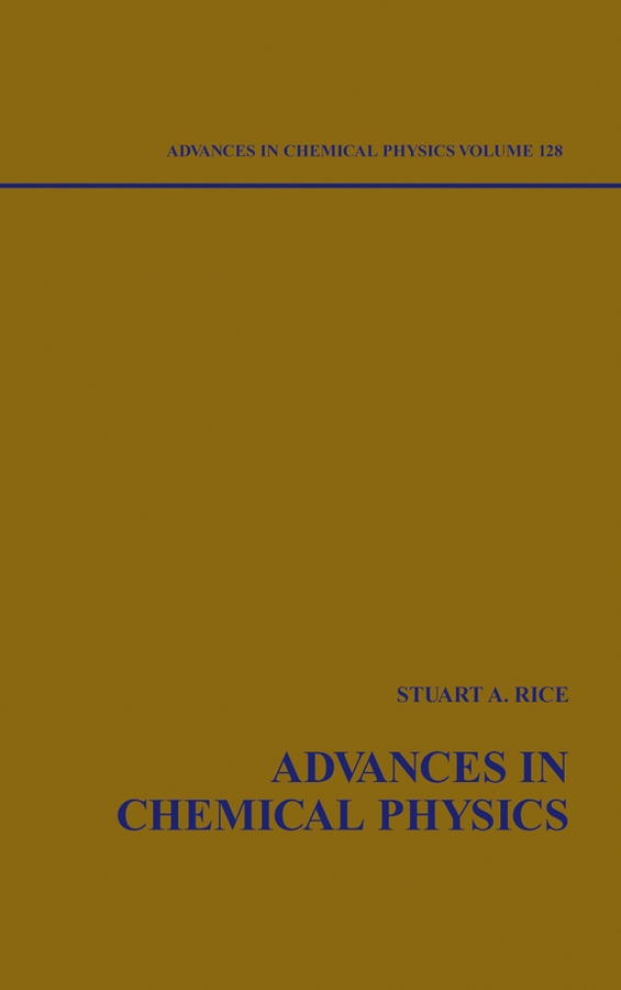 Обложка книги «Advances in Chemical Physics. Volume 128»