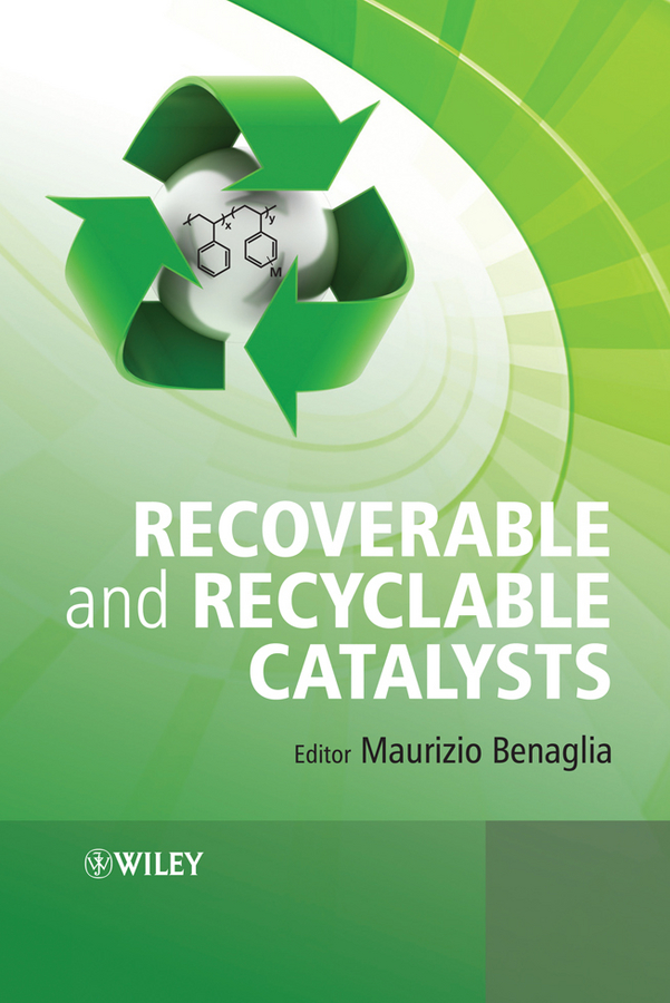 Обложка книги «Recoverable and Recyclable Catalysts»