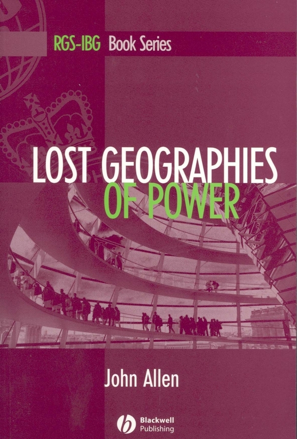 Обложка книги «Lost Geographies of Power»
