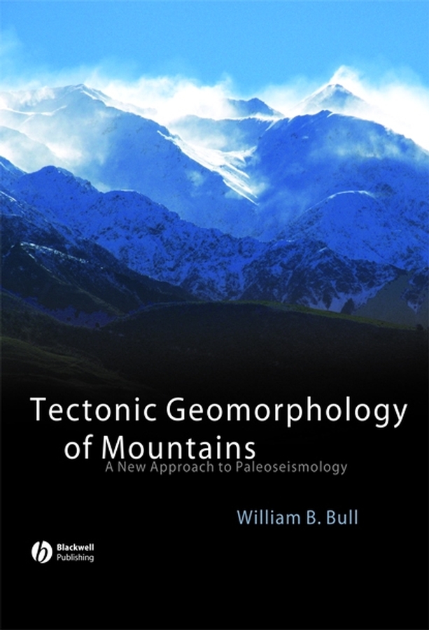 Обложка книги «Tectonic Geomorphology of Mountains»