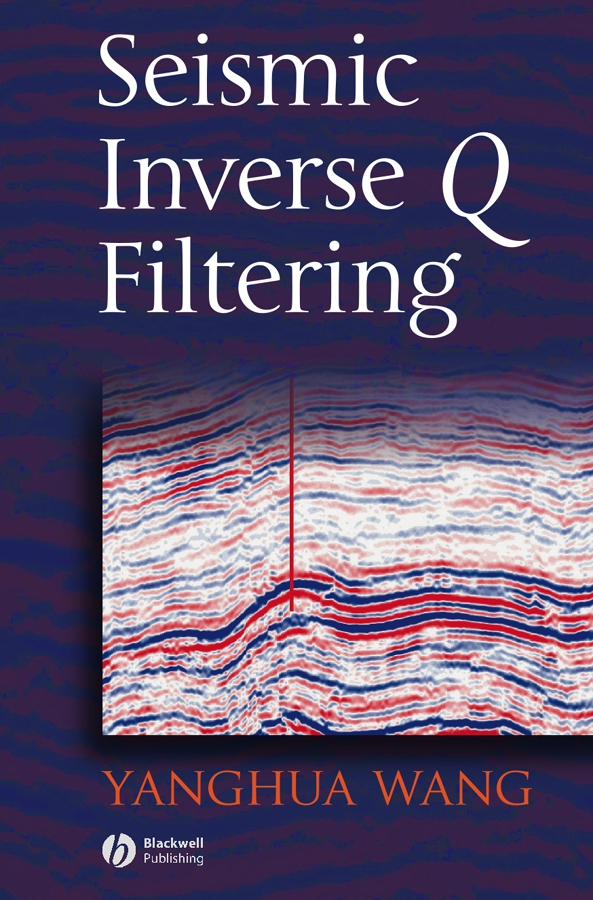 Обложка книги «Seismic Inverse Q Filtering»