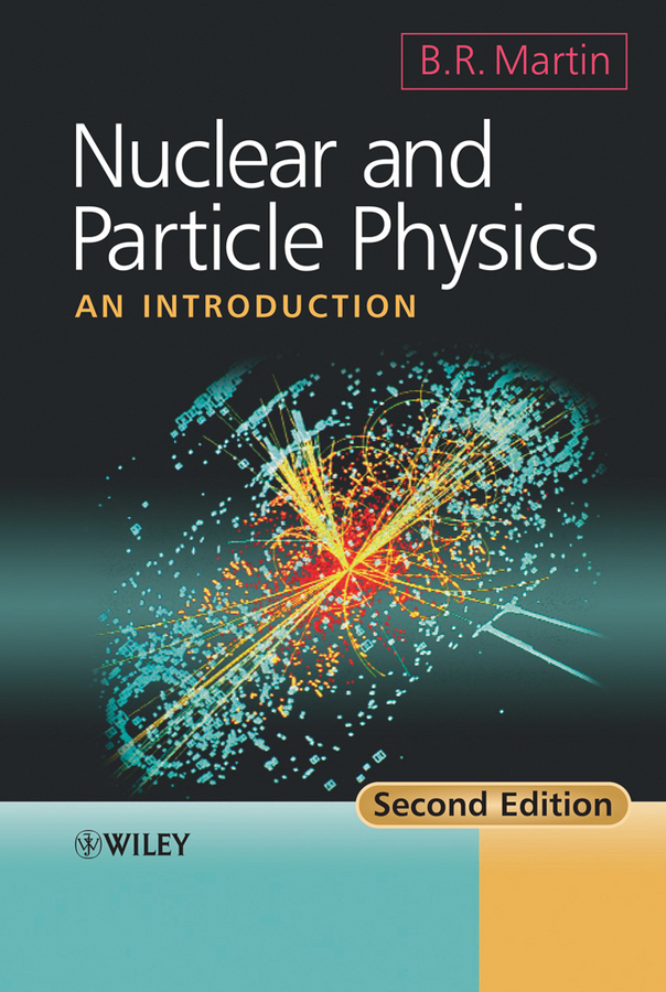 Обложка книги «Nuclear and Particle Physics»