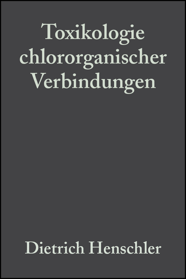 Обложка книги «Toxikologie chlororganischer Verbindungen»