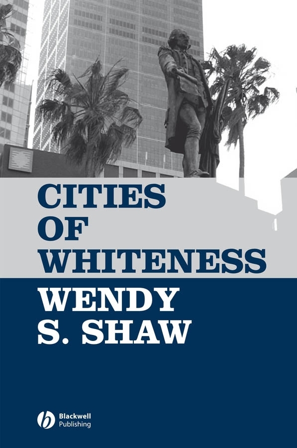 Обложка книги «Cities of Whiteness»