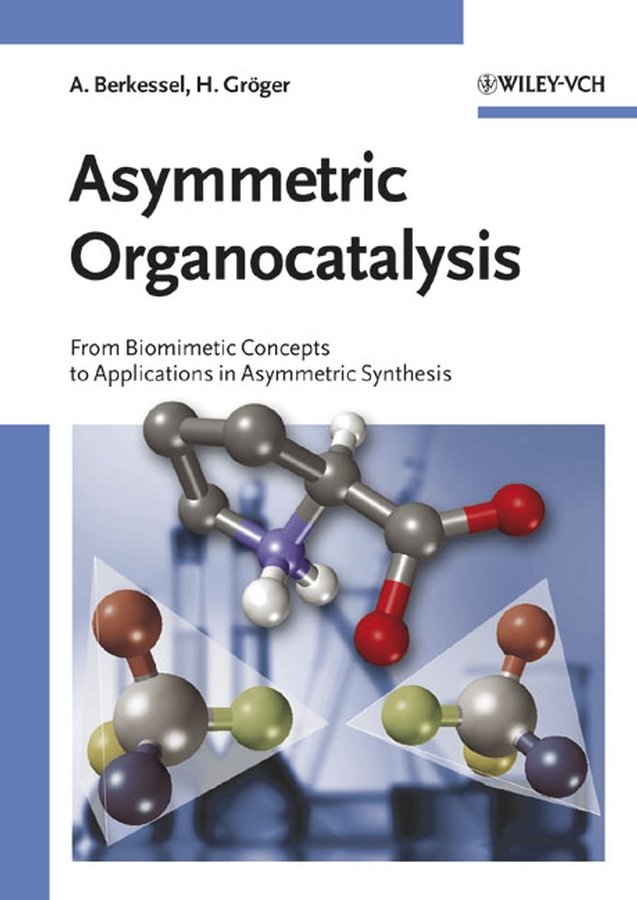 Обложка книги «Asymmetric Organocatalysis»
