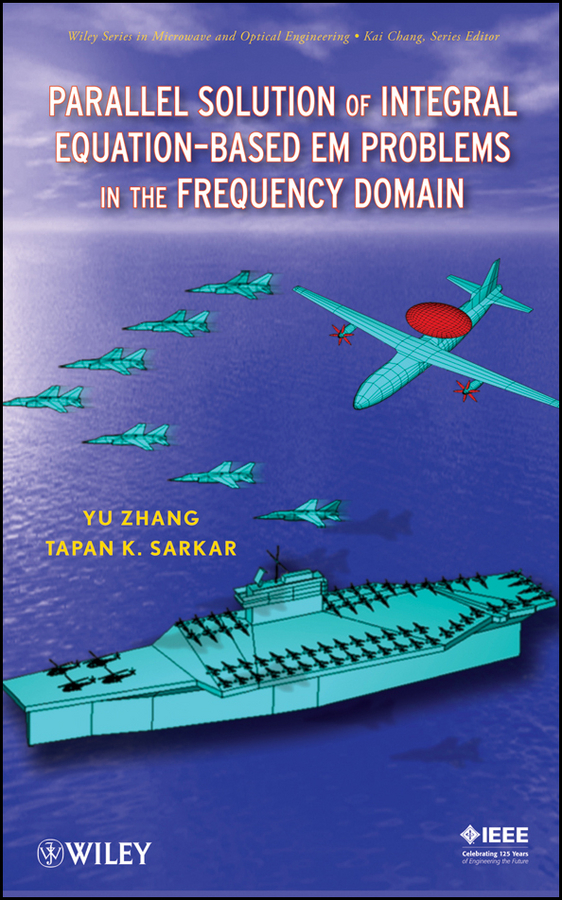 Обложка книги «Parallel Solution of Integral Equation-Based EM Problems in the Frequency Domain»