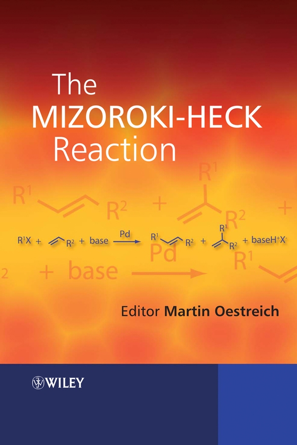 Обложка книги «The Mizoroki-Heck Reaction»