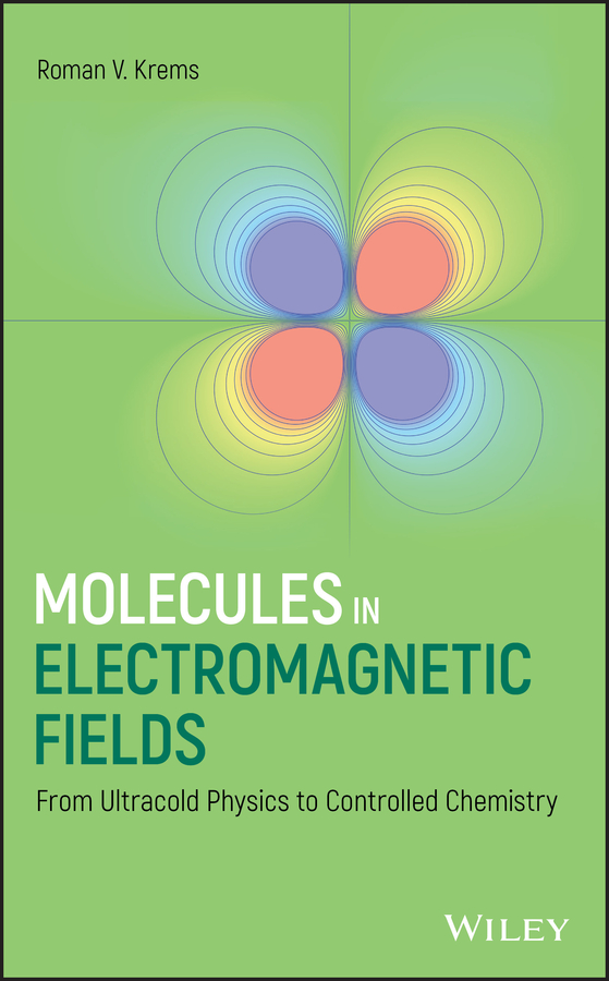 Обложка книги «Molecules in Electromagnetic Fields»
