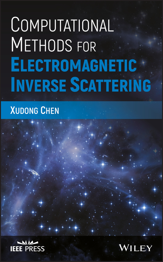 Обложка книги «Computational Methods for Electromagnetic Inverse Scattering»