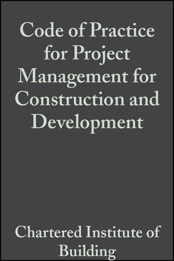 Обложка книги «Code of Practice for Project Management for Construction and Development»