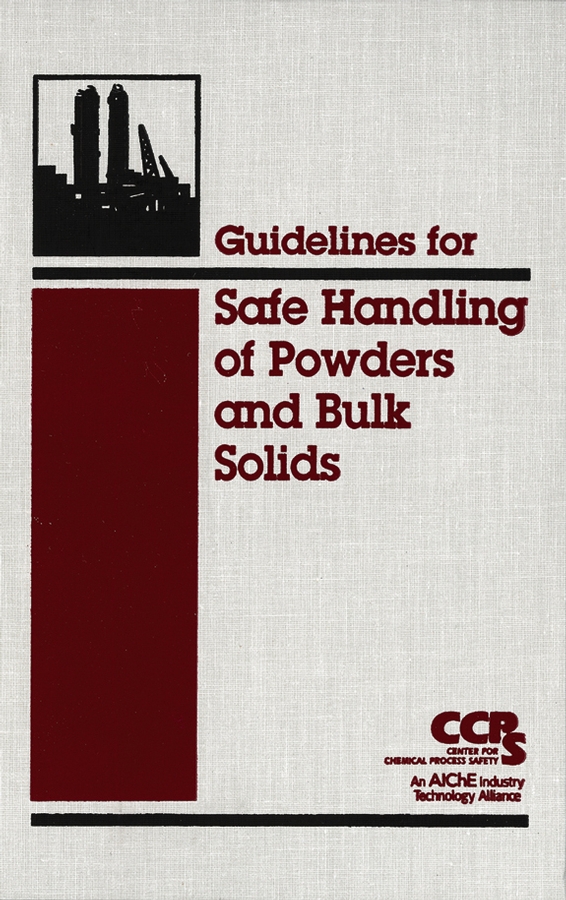 Обложка книги «Guidelines for Safe Handling of Powders and Bulk Solids»
