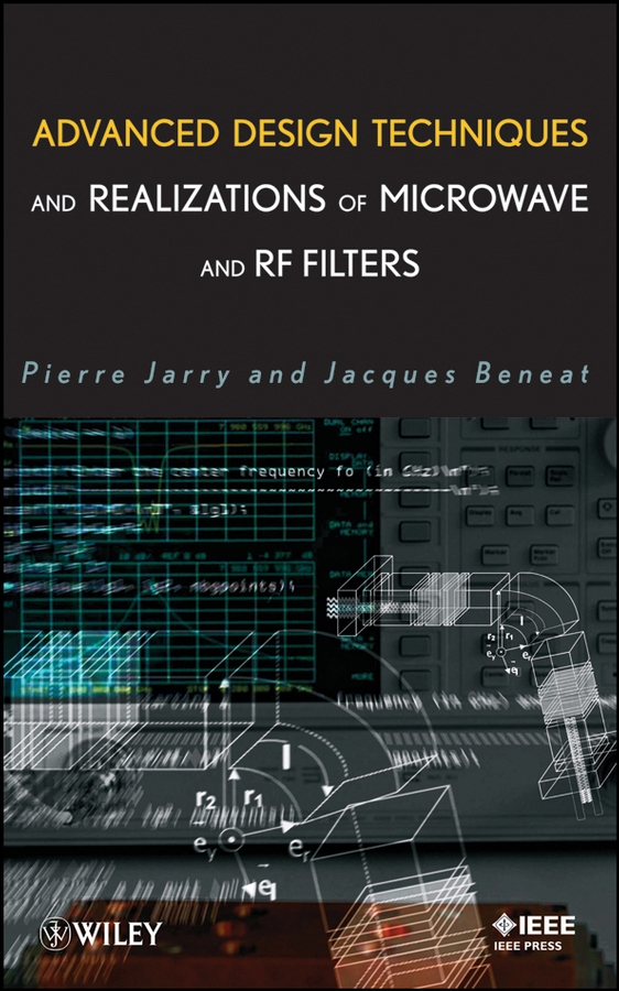 Обложка книги «Advanced Design Techniques and Realizations of Microwave and RF Filters»
