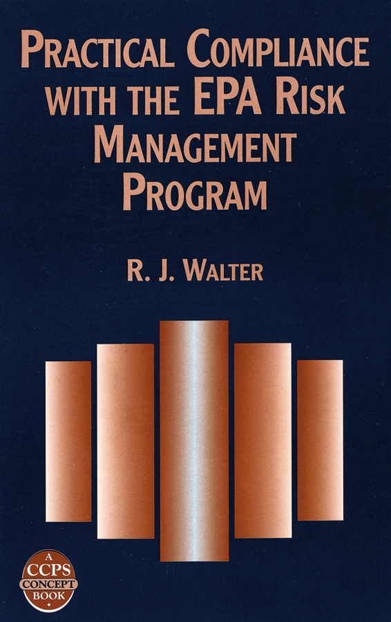 Обложка книги «Practical Compliance with the EPA Risk Management Program»