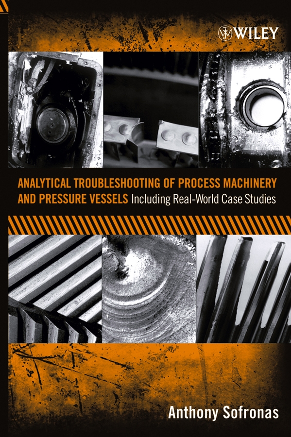 Обложка книги «Analytical Troubleshooting of Process Machinery and Pressure Vessels»