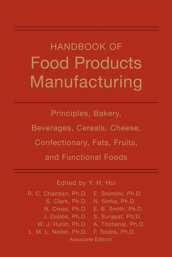 Обложка книги «Handbook of Food Products Manufacturing, 2 Volume Set»