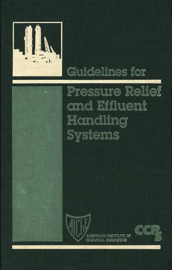 Обложка книги «Guidelines for Pressure Relief and Effluent Handling Systems»